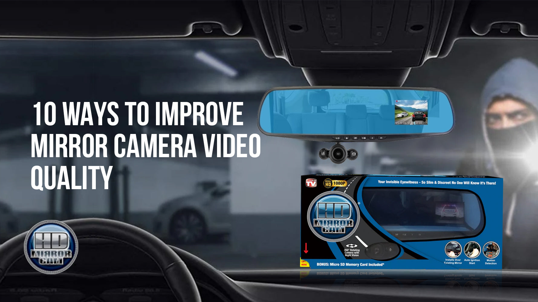 10 ways to improve mirror camera video quality.