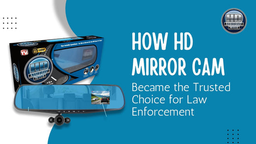 How HD Mirror Cam Became the Trusted Choice for Law