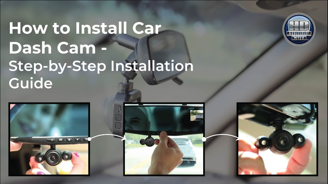 How to Install Car Dash Cam: Step-by-Step Installation Guide