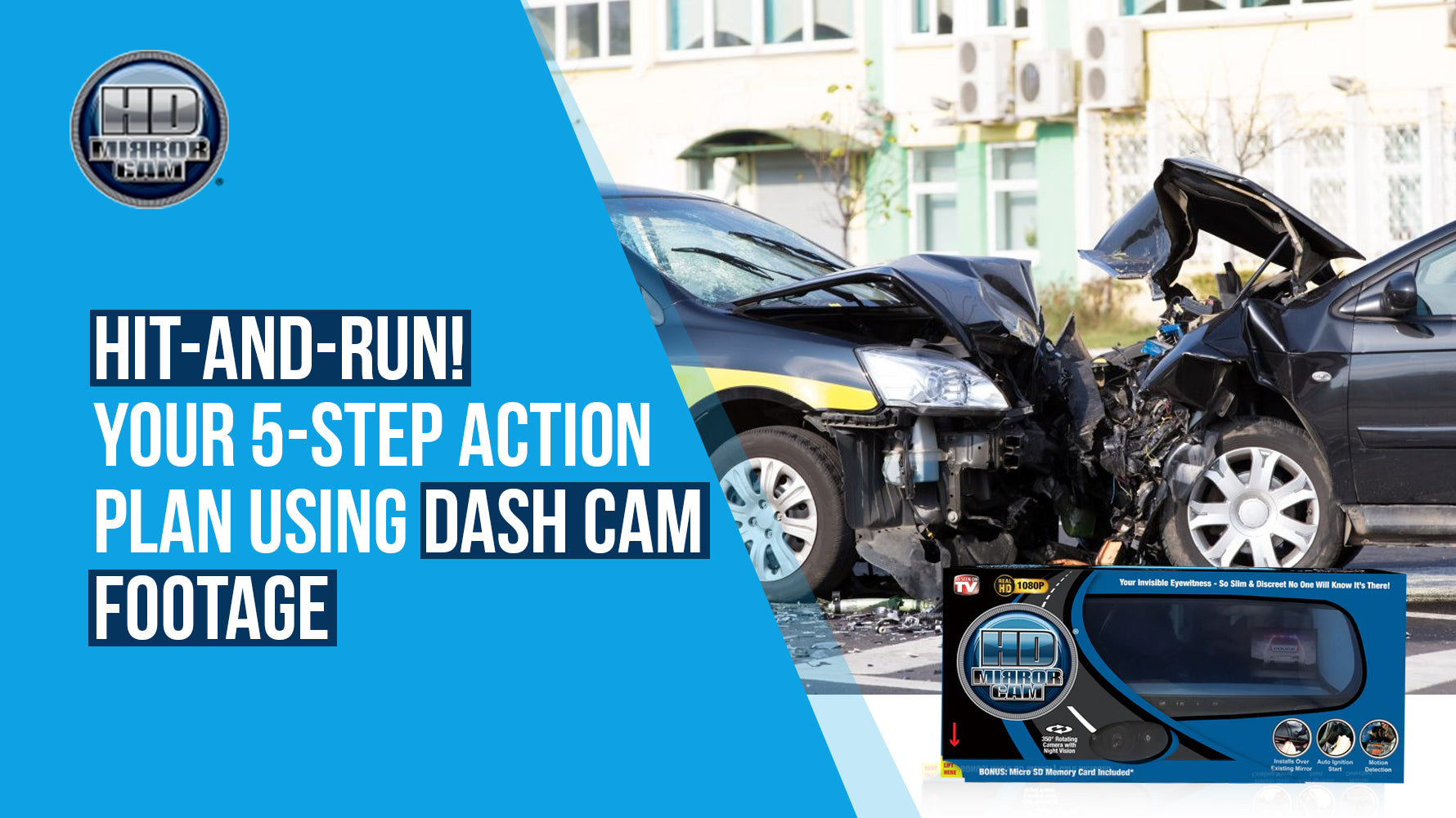 Car crash scene with 5-step action plan using dash cam footage.