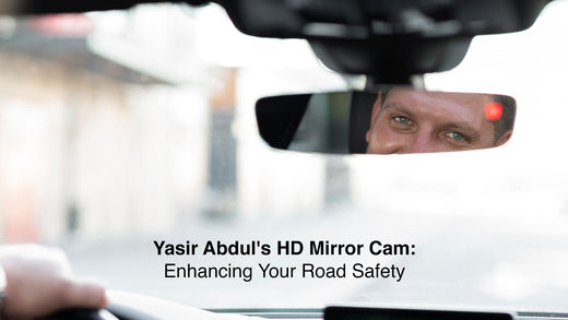 Yasir Abdul's HD Mirror Cam: Enhancing Your Road Safety