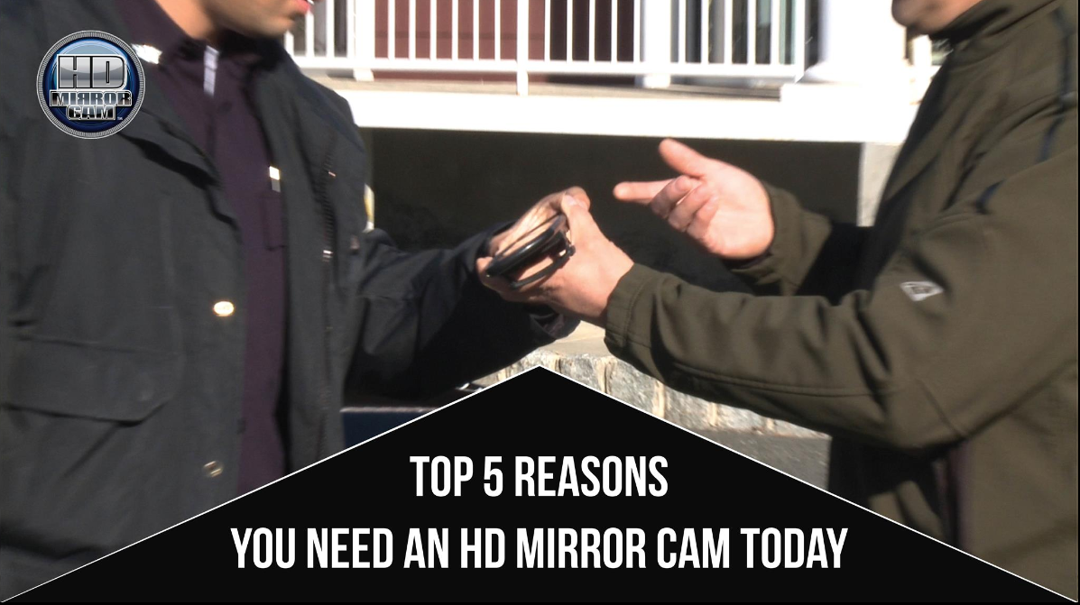 Top 5 Reasons You Need an HD Mirror Cam Today