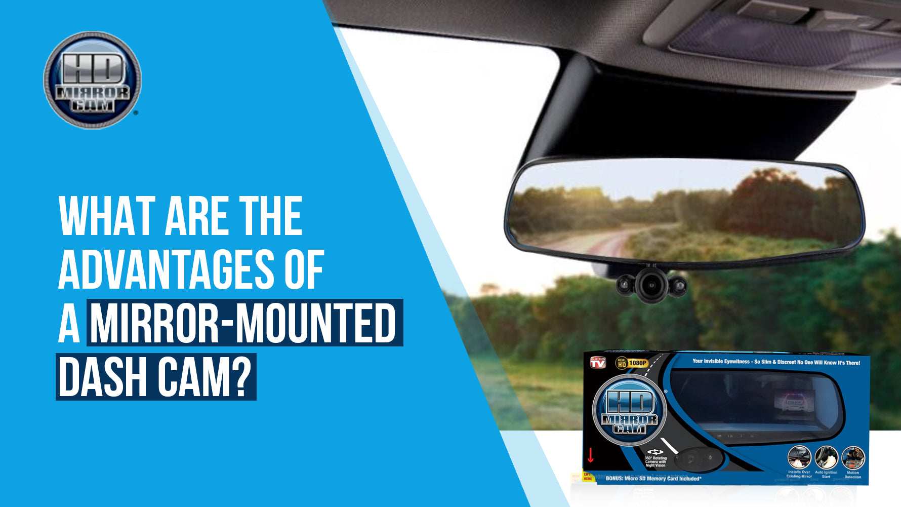What are the advantages of a mirror-mounted dash cam?